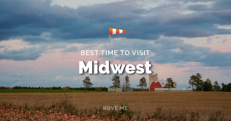 Best Time To Visit Midwest 2024