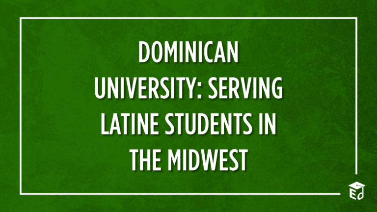 Dominican University: Serving Latino Students In The Midwest