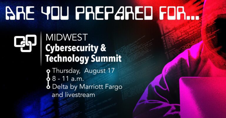 Live Thursday At 8am: Midwest Cybersecurity And Technology Summit​